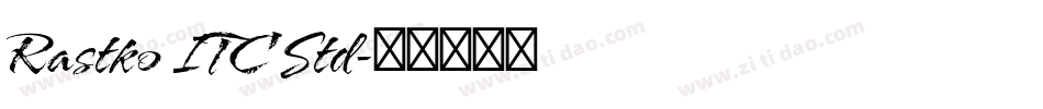 Rastko ITC Std字体转换